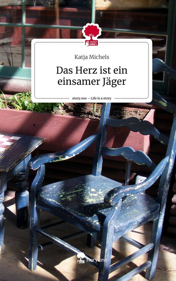 Das Herz ist ein einsamer Jäger. Life is a Story - story.one (Buch)