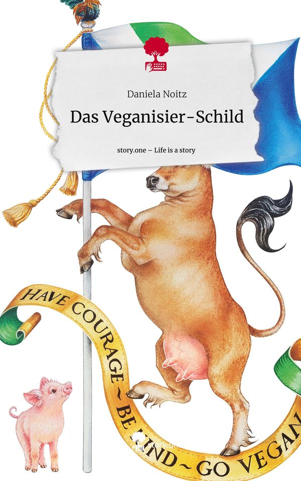 Das Veganisier-Schild. Life is a Story - story.one - Daniela Noitz