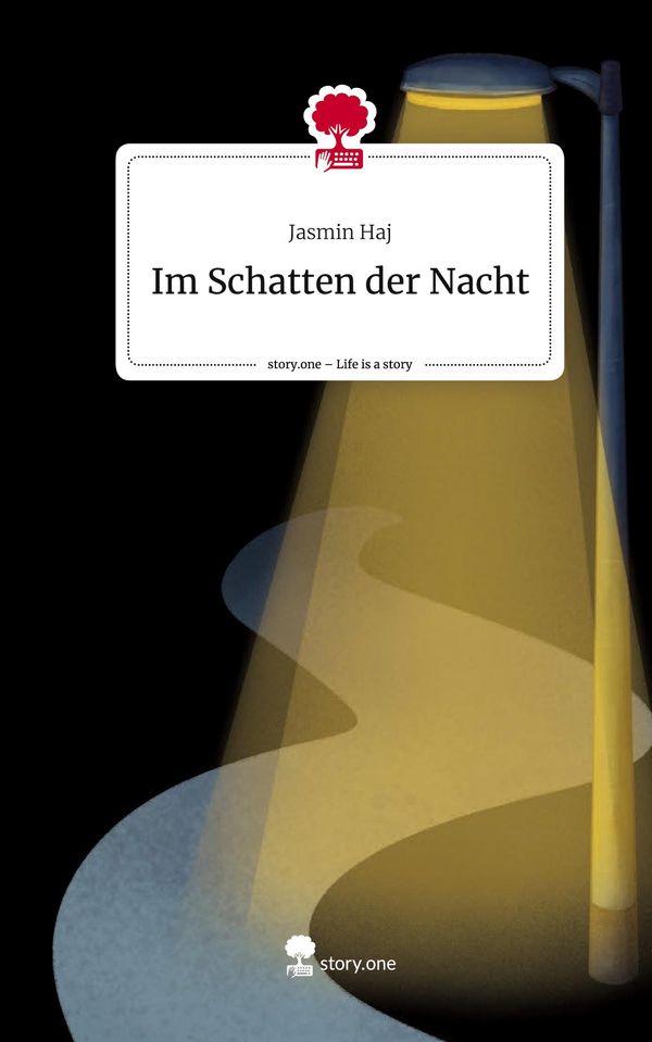 Im Schatten der Nacht. Life is a Story - story.one - Jasmin Haj (Buch)