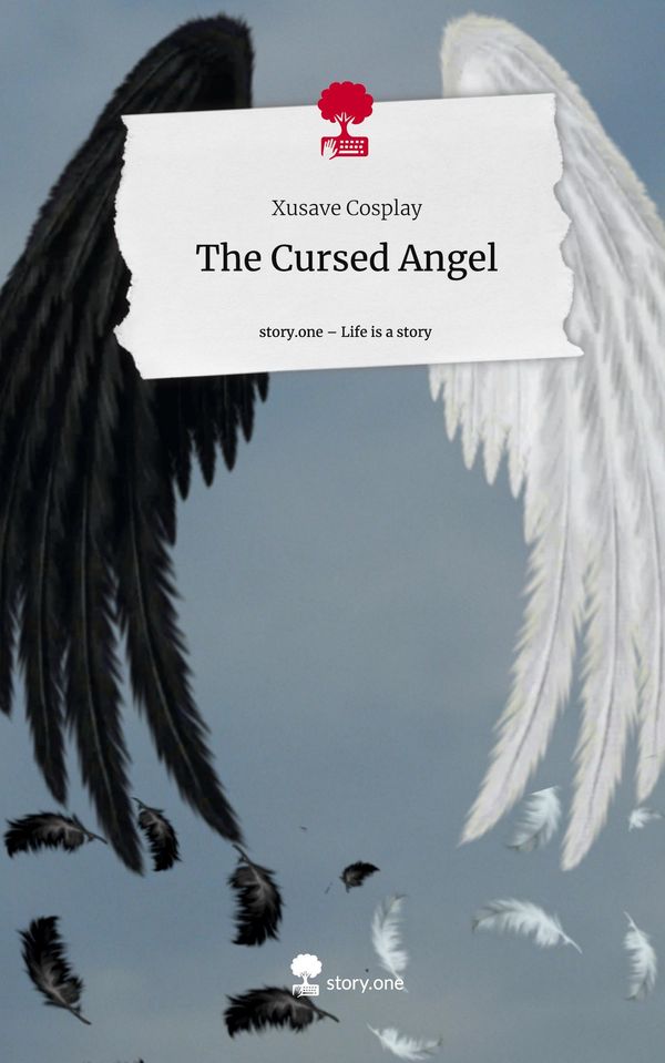 The Cursed Angel. Life is a Story - story.one - Xusave Cosplay (Buch)