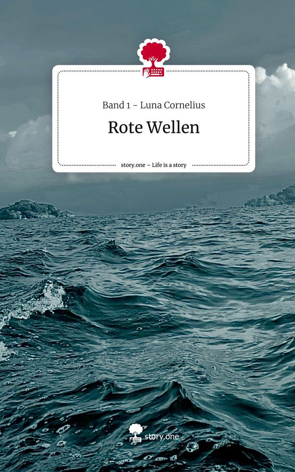 Rote Wellen. Life is a Story - story.one - Band Luna Cornelius (Buch)