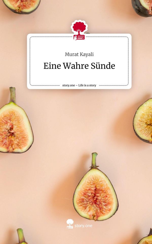 Eine Wahre Sünde. Life is a Story - story.one - Murat Kayali (Buch)