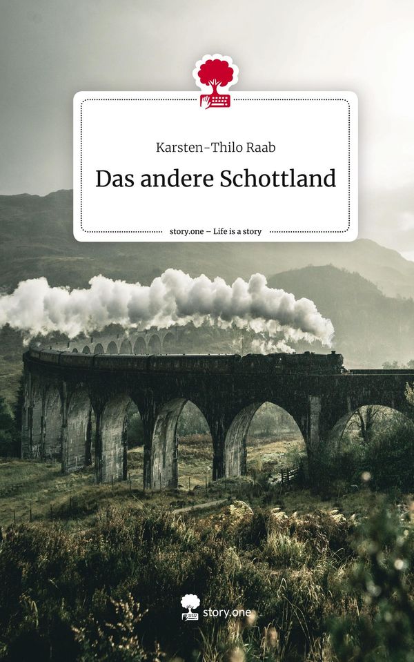 Das andere Schottland. Life is a Story - story.one (Buch)