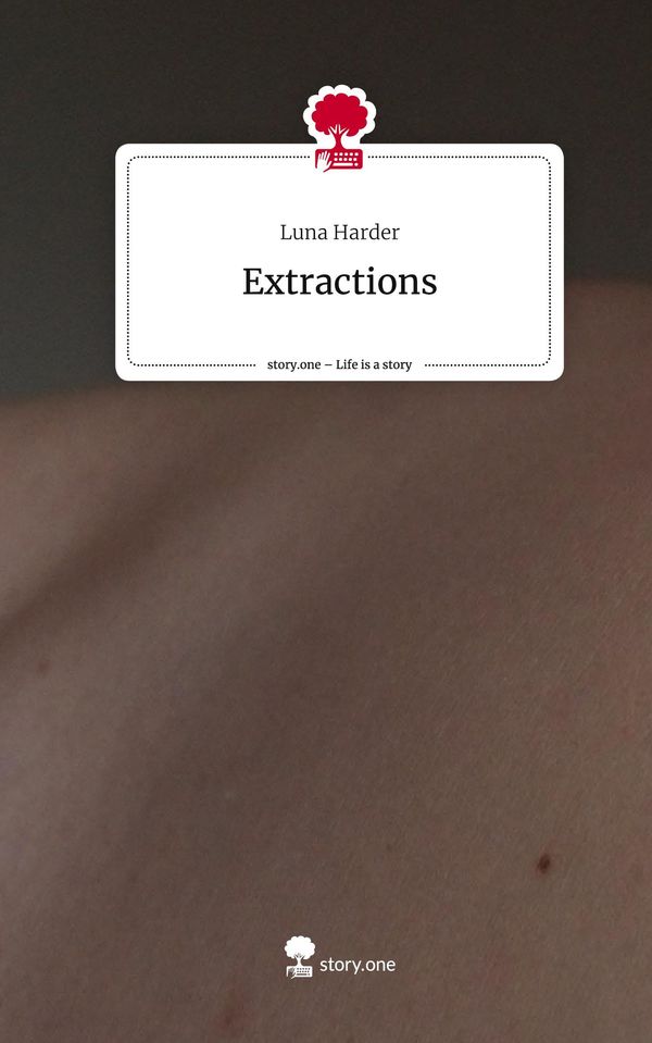 Extractions. Life is a Story - story.one - Luna Harder (Buch)