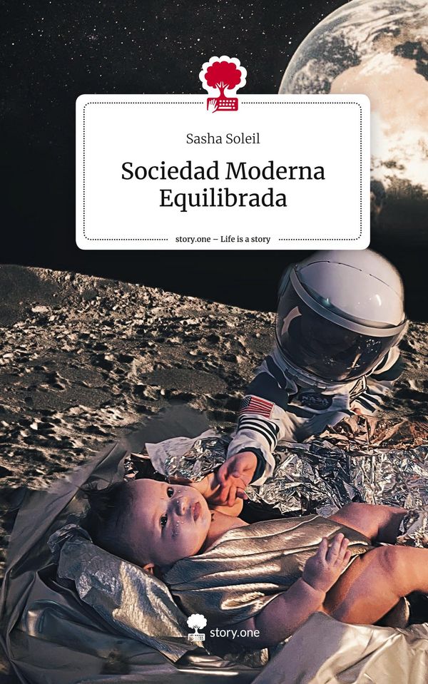 Sociedad Moderna Equilibrada. Life is a Story - story.one (Buch)