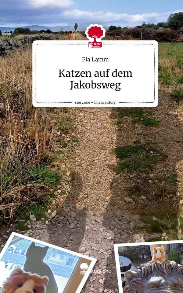 Katzen auf dem Jakobsweg. Life is a Story - story.one - Pia Lamm