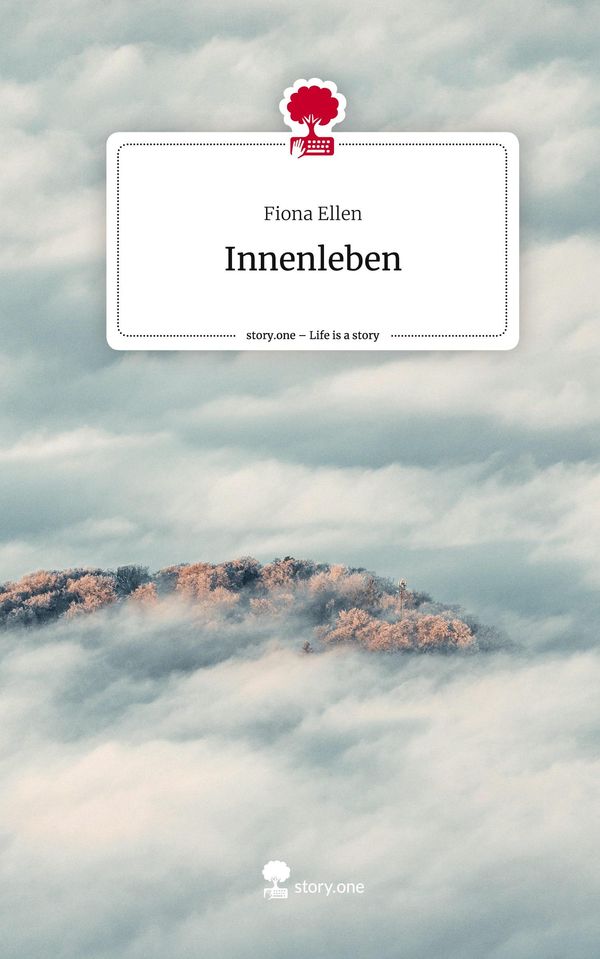 Innenleben. Life is a Story - story.one - Fiona Ellen (Buch)