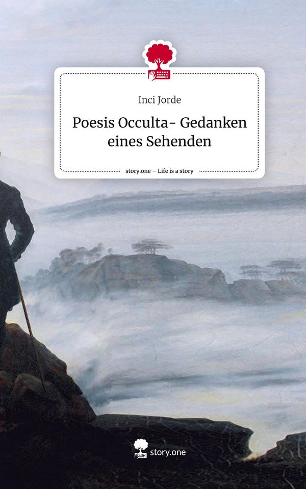 Poesis Occulta- Gedanken eines Sehenden. Life is a Story - story.on...