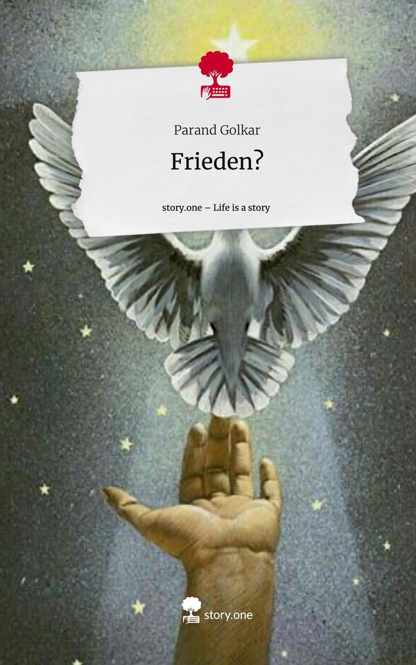 Frieden?. Life is a Story - story.one - Parand Golkar (Buch)