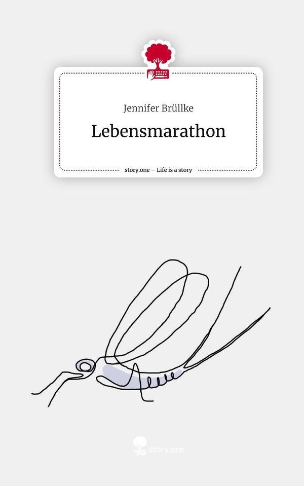 Lebensmarathon. Life is a Story - story.one - Jennifer Brüllke (Buch)