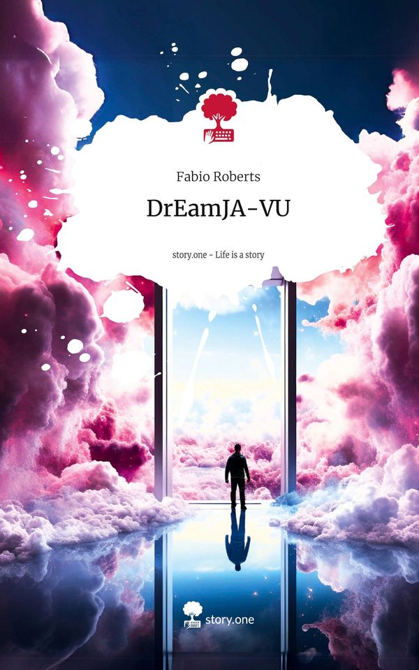 DrEamJA-VU. Life is a Story - story.one - Fabio Roberts (Buch)