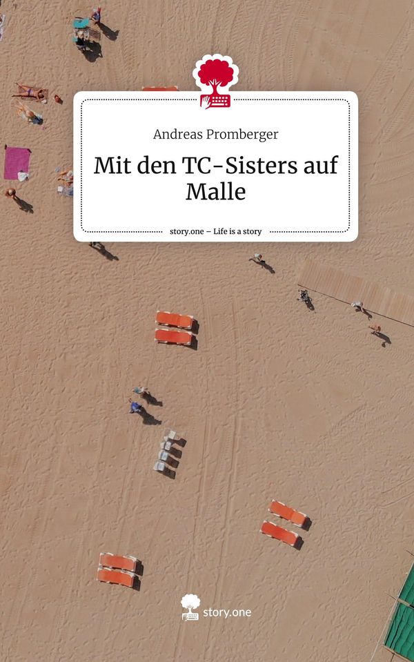 Mit den TC-Sisters auf Malle. Life is a Story - story.one (Buch)