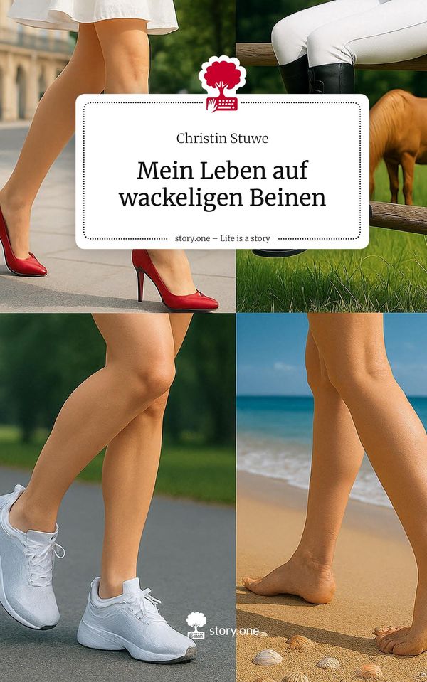 Mein Leben auf wackeligen Beinen. Life is a Story - story.one (Buch)