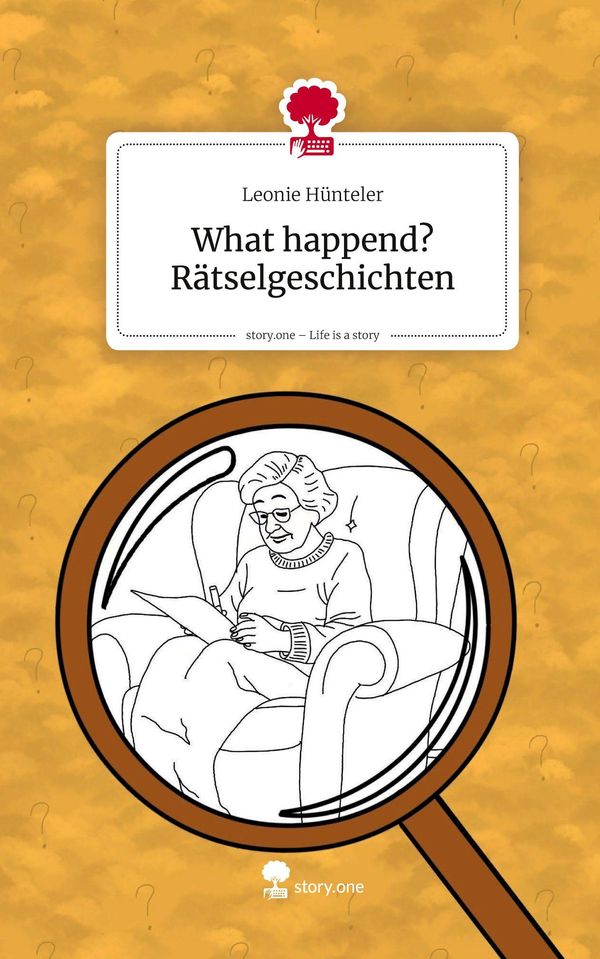 What happend? Rätselgeschichten. Life is a Story - story.one (Buch)