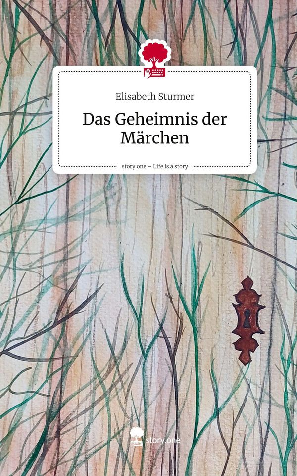 Das Geheimnis der Märchen. Life is a Story - story.one (Buch)