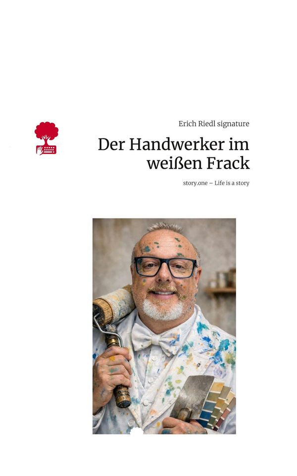 Der Handwerker im weißen Frack. Life is a Story - story.one (Buch)