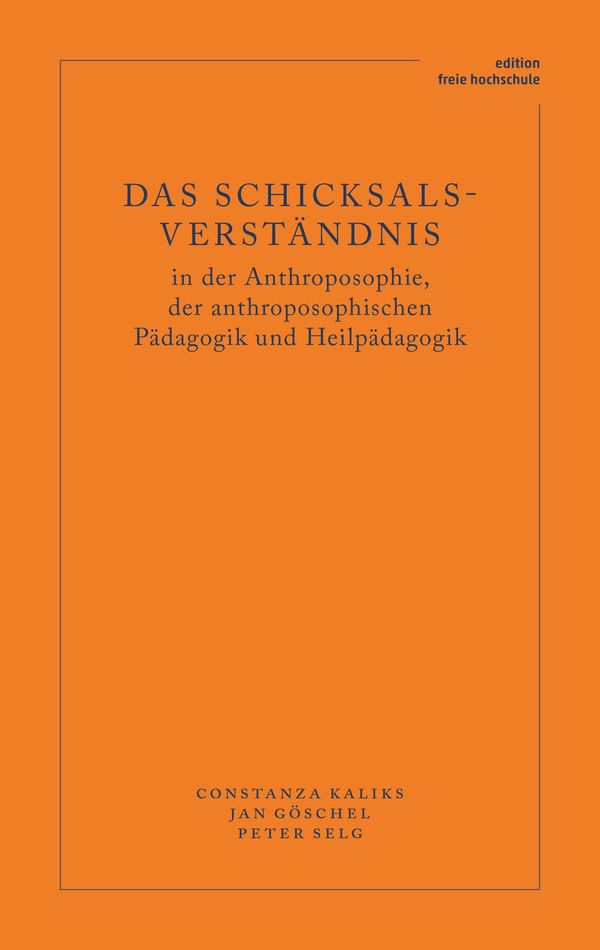 Das Schicksalsverständnis in der Anthroposophie, der anthroposophis...