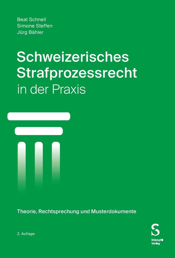 Schweizerisches Strafprozessrecht in der Praxis - Beat Schnell (Buch)