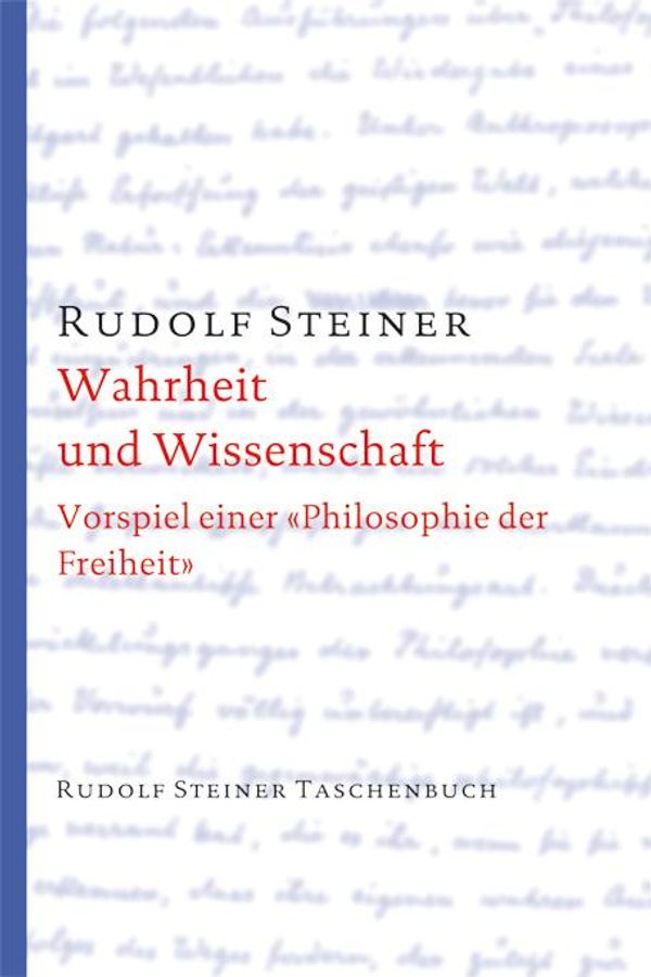 Wahrheit und Wissenschaft - Rudolf Steiner (Buch)