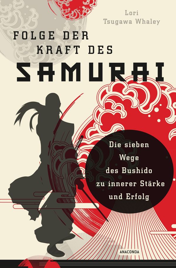 Folge der Kraft des Samurai - Lori Tsugawa Whaley (Buch)