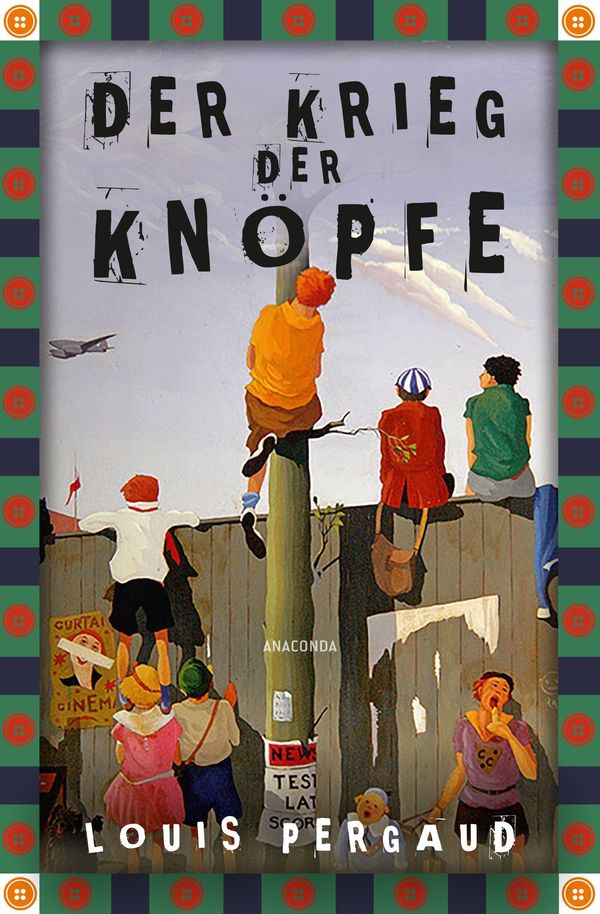 Der Krieg der Knöpfe. Roman - Louis Pergaud (Buch)