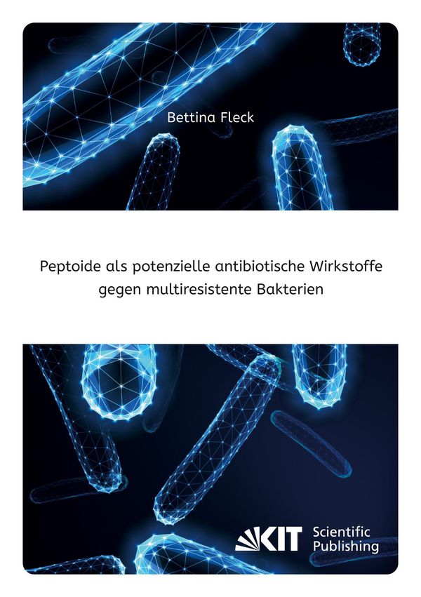 Peptoide als potenzielle antibiotische Wirkstoffe gegen multiresist...