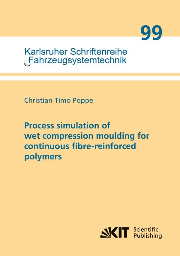 Process simulation of wet compression moulding for continuous fibre...