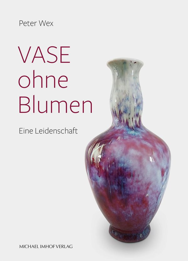 Vase ohne Blumen - Peter Wex (Buch)