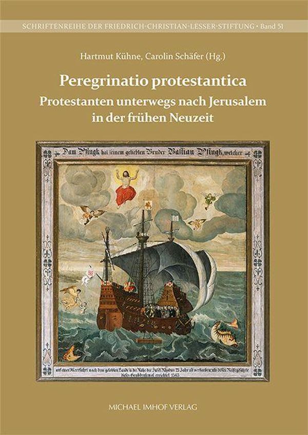 Protestanten unterwegs nach Jerusalem in der frühen Neuzeit (Buch)