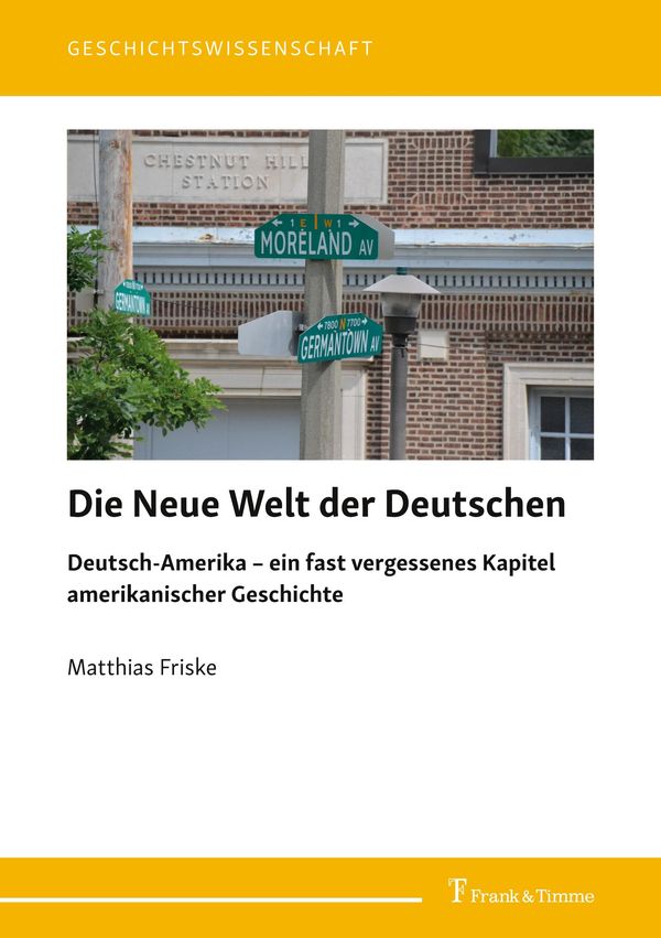 Die Neue Welt der Deutschen - Matthias Friske (Buch)