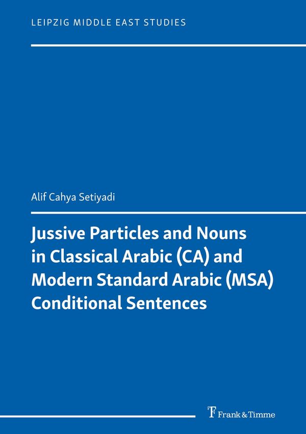 Jussive Particles and Nouns in Classical Arabic (CA) and Modern Sta...