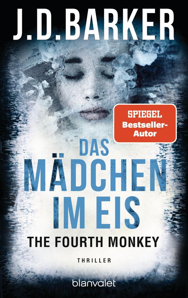 The Fourth Monkey - Das Mädchen im Eis - J. D. Barker (Buch)