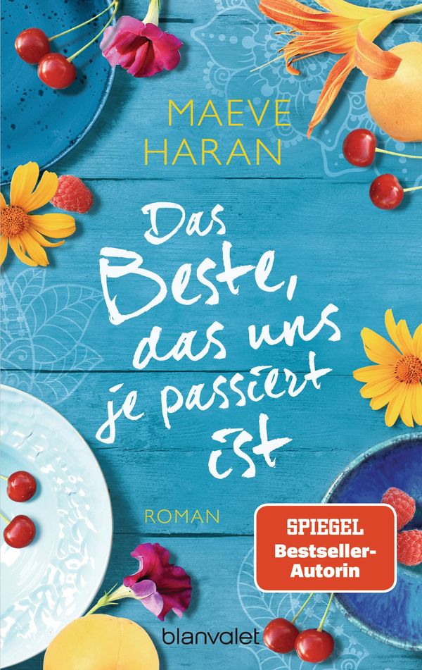 Das Beste, das uns je passiert ist - Maeve Haran (Buch)