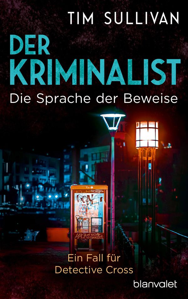 Der Kriminalist - Die Sprache der Beweise - Tim Sullivan (Buch)