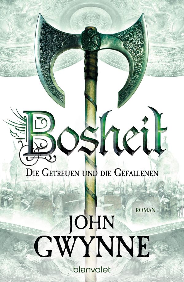 Bosheit - Die Getreuen und die Gefallenen 2 - John Gwynne (Buch)