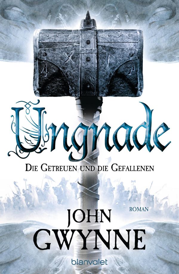 Ungnade - Die Getreuen und die Gefallenen 4 - John Gwynne (Buch)