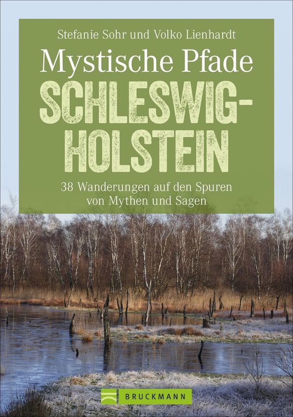 Mystische Pfade Schleswig-Holstein - Stefanie Sohr (Buch)