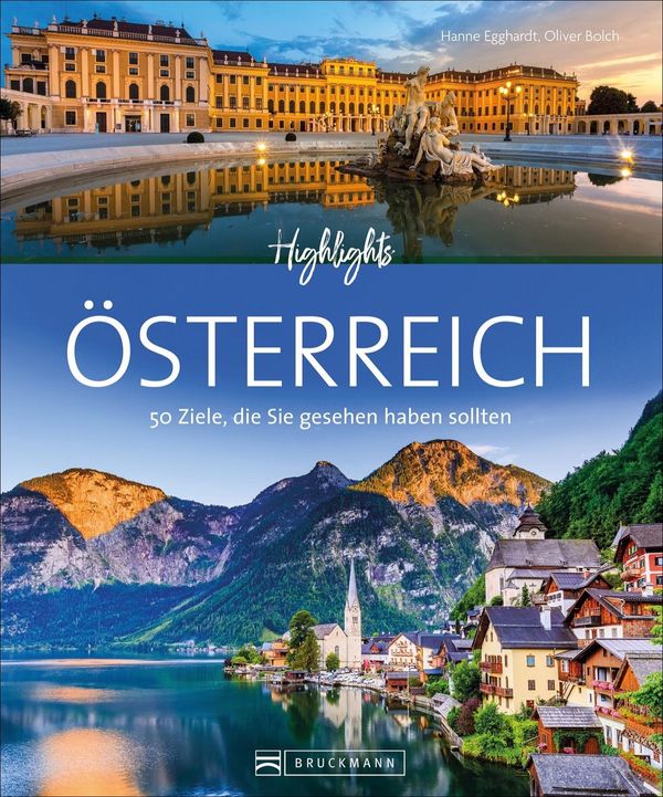 Highlights Österreich - Hanne Mag. Egghardt (Buch)