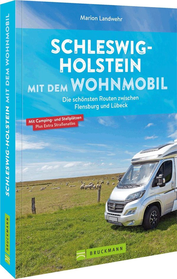 Schleswig-Holstein mit dem Wohnmobil - Marion Landwehr (Buch)
