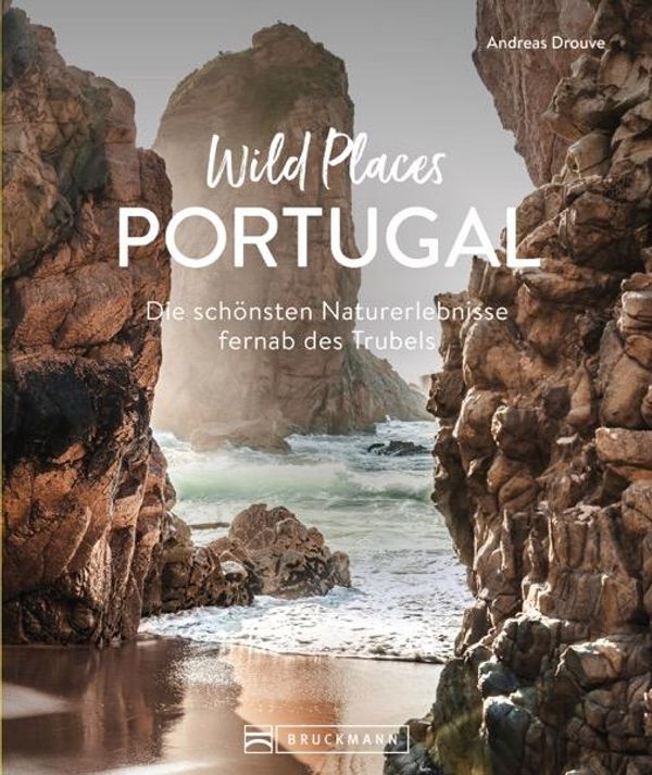 Wild Places Portugal - Andreas Drouve (Buch)