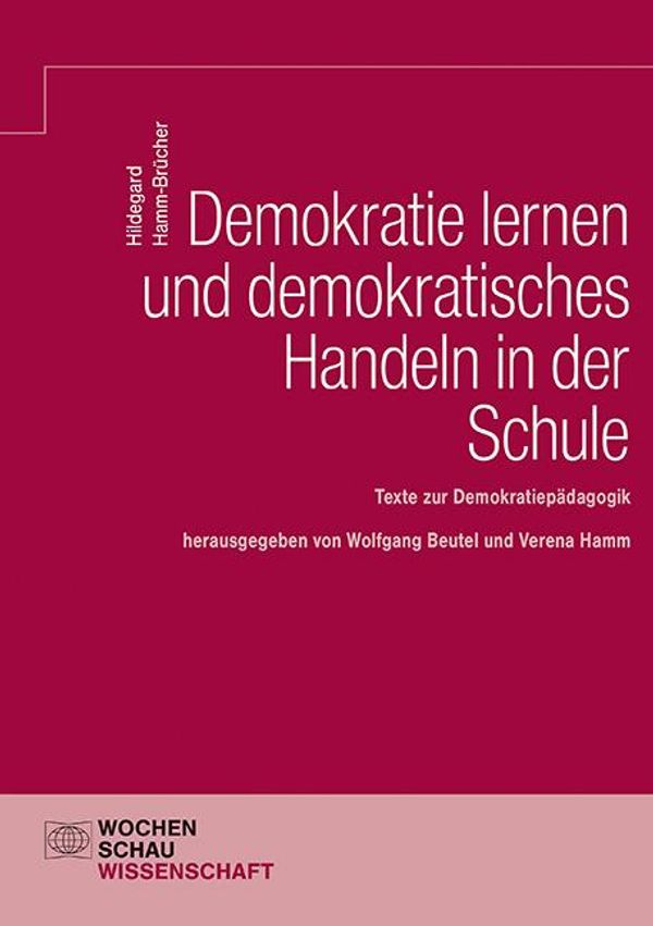 Demokratie lernen und demokratisches Handeln in der Schule (Buch)