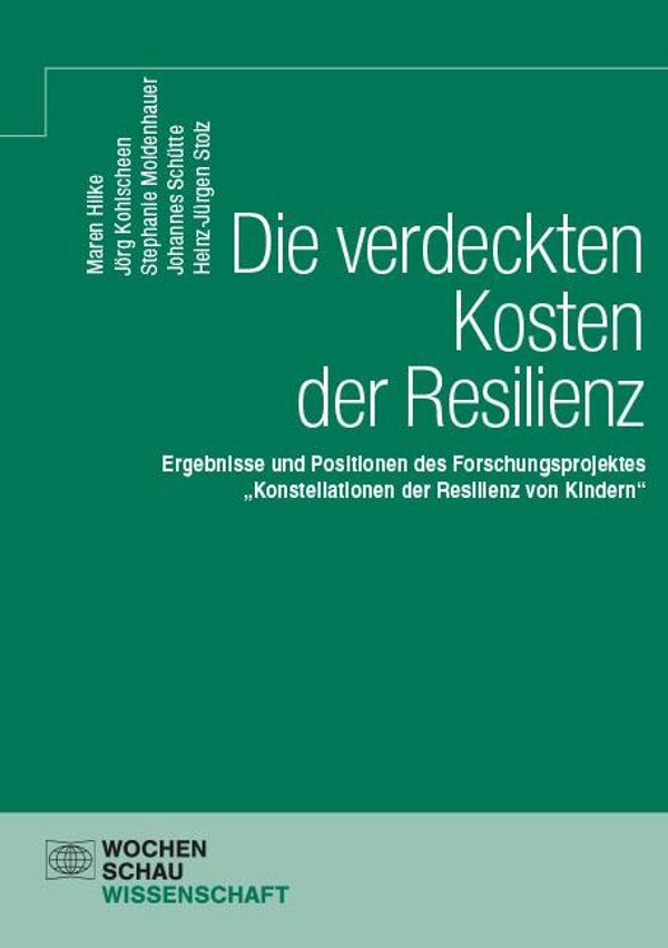 Die verdeckten Kosten der Resilienz - Maren Hilke (Buch)