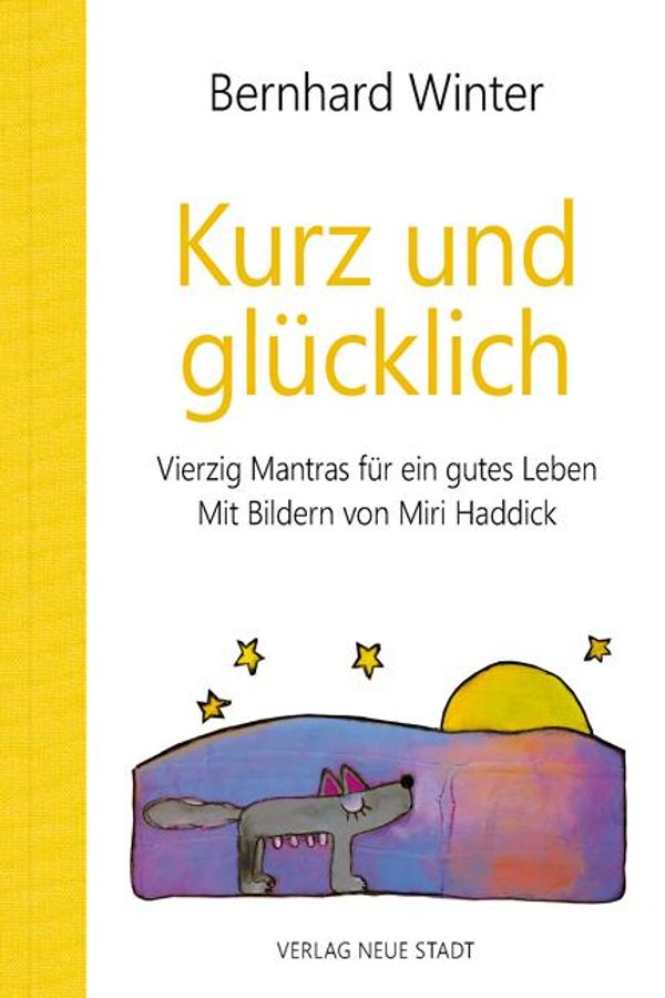 Kurz und glücklich - Bernhard Winter (Buch)