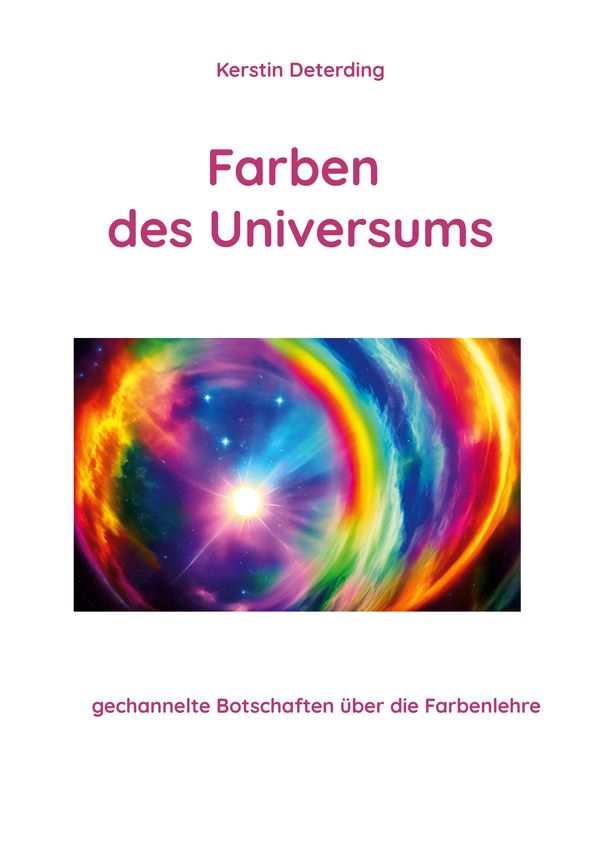 Farben des Universums - Kerstin Deterding (Buch)