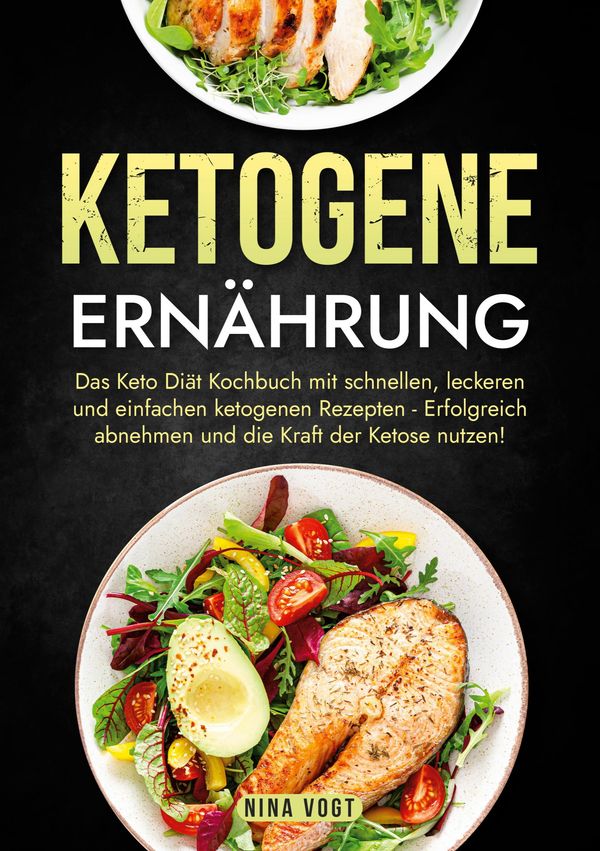 Ketogene Ernährung - Nina Vogt (Buch)