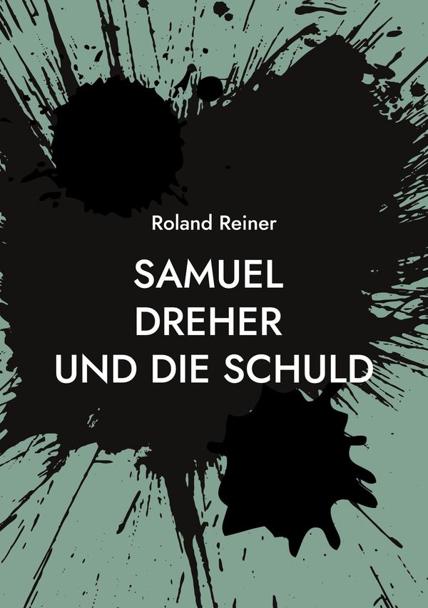 Samuel Dreher - Roland Reiner (Buch)