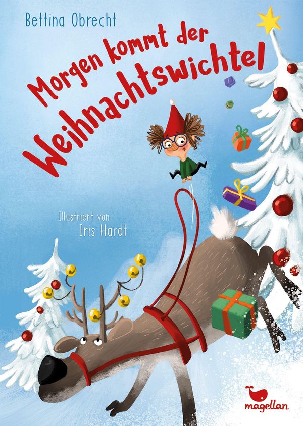 Morgen kommt der Weihnachtswichtel - Bettina Obrecht (Buch)