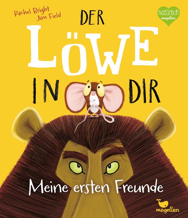 Der Löwe in dir - Meine ersten Freunde - Rachel Bright (Buch)