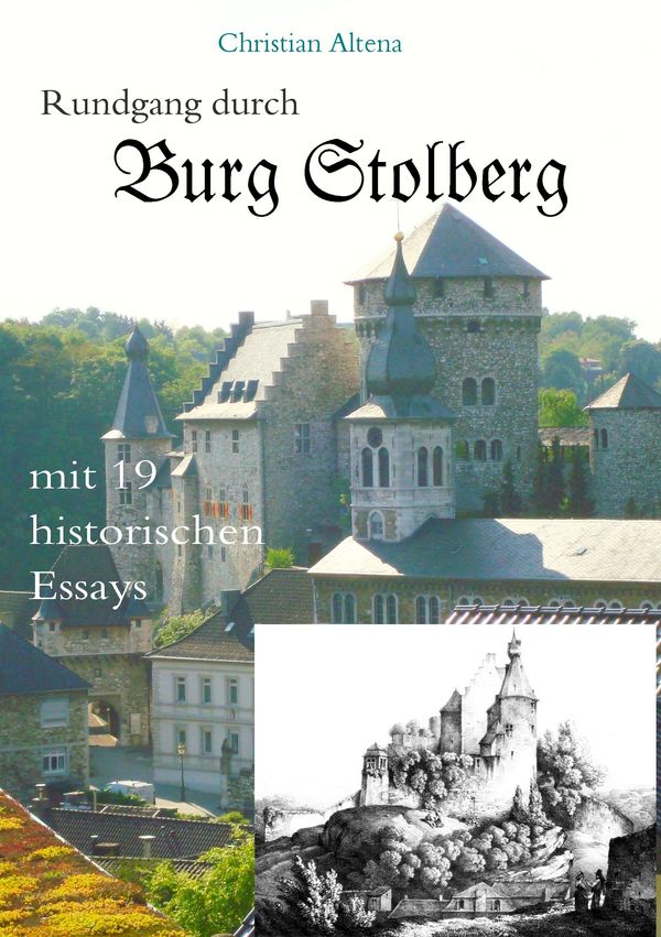Rundgang durch Burg Stolberg - Christian Altena (Buch)