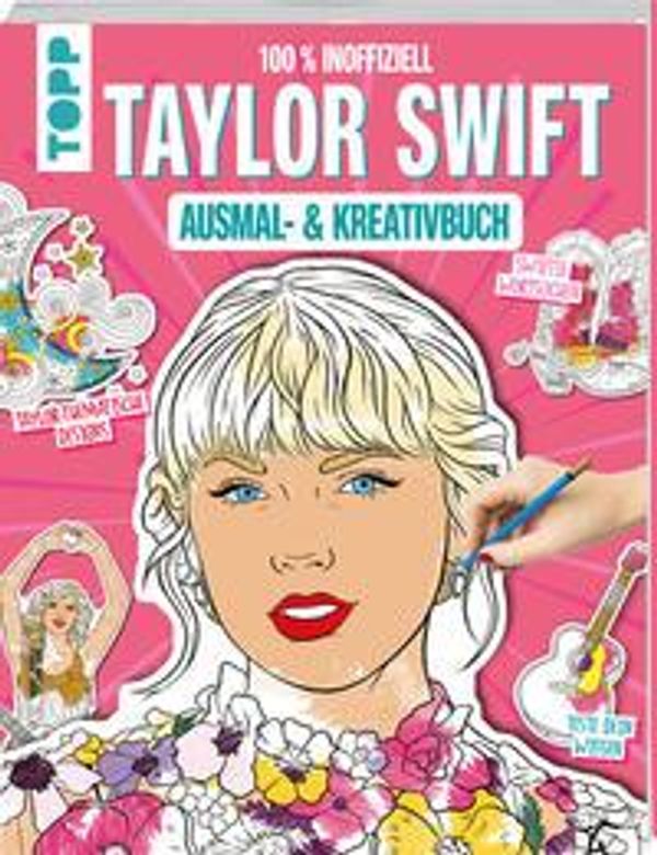 Das inoffizielle Taylor Swift Ausmal- und Kreativbuch (Buch)